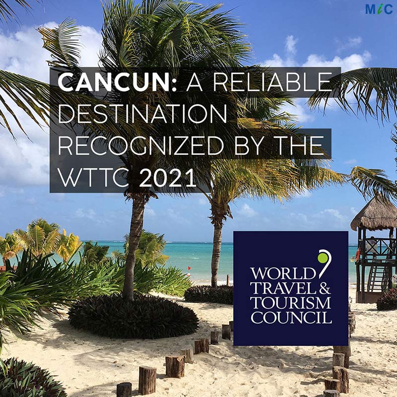 Cancun Reliable Destination | WTTC 2021